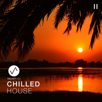 Various Artists - Chilled House, Vol. 2