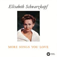 Elisabeth Schwarzkopf - More Songs You Love (The Christmas Album)