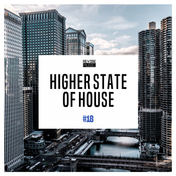 Various Artists - Higher State of House, Vol. 19 (Explicit)