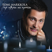 Tomi Markkola - Nyt sytytän mä kynttilän
