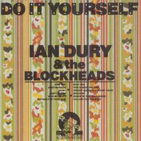Ian Dury & The Blockheads - Do It Yourself (Explicit)