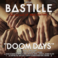 Bastille - Doom Days (This Got Out Of Hand Edition [Explicit])