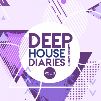 Various Artists - Deep-House Diaries, Vol. 3 (Explicit)