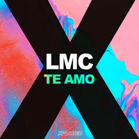 LMC - Te Amo