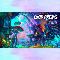 Xtasy / - Lucid Dreams