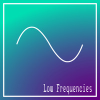 Weivh / - Low Frequencies