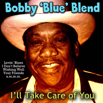 Bobby 'Blue' Bland - I'll Take Care of You