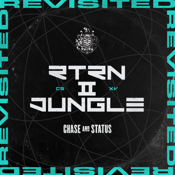 Chase & Status - RTRN II JUNGLE: REVISITED (Explicit)