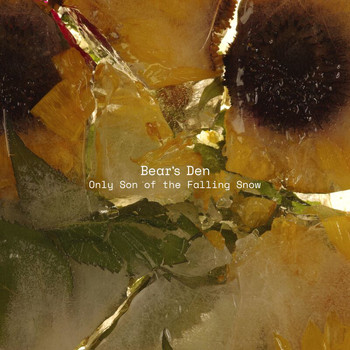 Bear's Den - Only Son of the Falling Snow EP