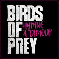 Edith Piaf - Hymne à l'amour (from the "Birds of Prey" Movie Trailer)