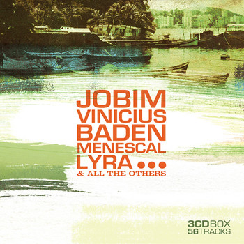 Various Artists - Jobim, Vinicius, Baden, Menescal, Lyra... (54 Songs)