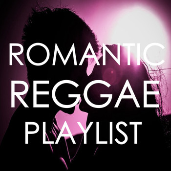 Various Aritsts - Romantic Reggae Playlist