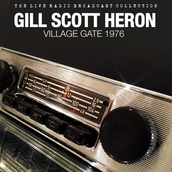 Gil Scott Heron - Gil Scott Heron - Village Gate 1976