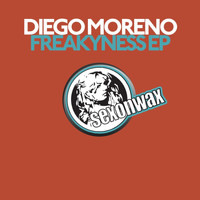 Diego Moreno - Freakyness EP