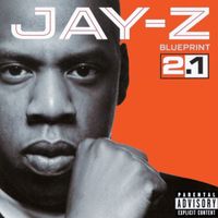 Jay-Z - Blueprint 2.1 (Explicit)