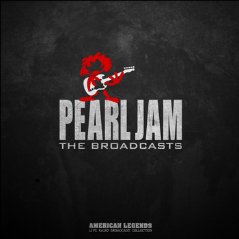 Pearl Jam - PEARL JAM - THE BROADCASTS