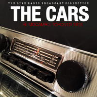 The Cars - The Cars - El Mocambo, Toronto 9-14-78