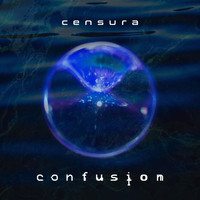 Censura - Confusion