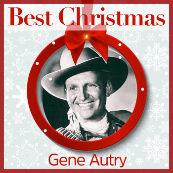 Gene Autry - Best Christmas