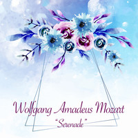 Wolfgang Amadeus Mozart - Serenade