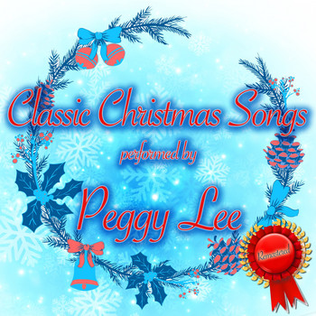 Peggy Lee - Classic Christmas Songs