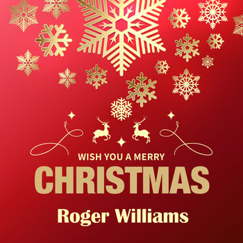 Roger Williams - Wish You a Merry Christmas