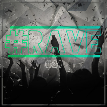 Various Artists - # Rave #24 (Explicit)
