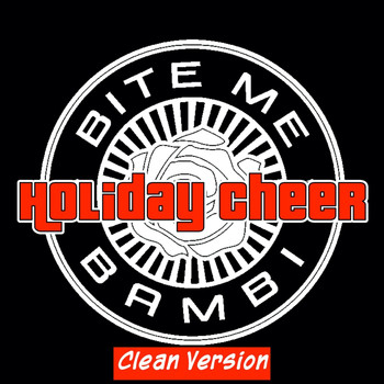 Bite Me Bambi - Holiday Cheer (Radio Edit)