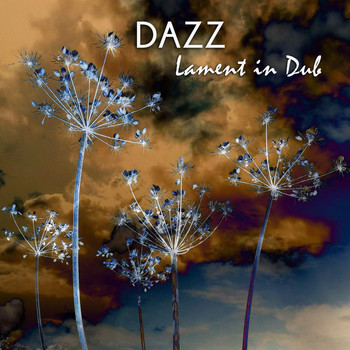 Dazz - Lament in Dub
