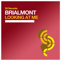 Brialmont - Looking at Me