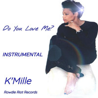 K'Mille - Do You Love Me (Instrumental)