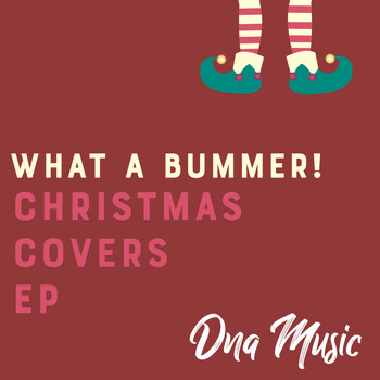 DNA music - What A Bummer!