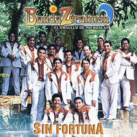 Banda Zirahuen - Sin Fortuna