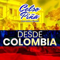 Celso Piña - Desde Colombia