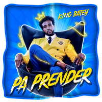 King Batey - Pa' prender (Explicit)