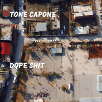 Tone Capone - Dope Shit (Explicit)