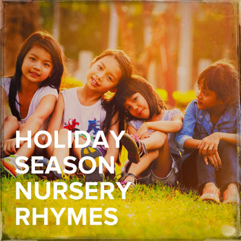Kids - Children, Nursery Rhymes ABC, Toddler Songs Kids - Holiday Season Nursery Rhymes