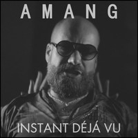 Amang - Instant Déjá Vu