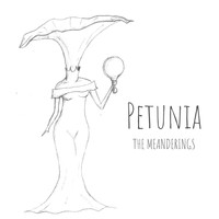 The Meanderings - Petunia