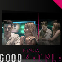 Good People - Intacta