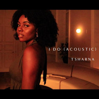 Tsharna - I Do (Acoustic Version)