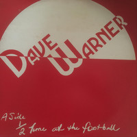Dave Warner - Half Time at the Football (Live) (Explicit)