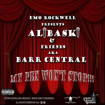 Ali Ba-Ski - My Pen Won't Stop (feat. Emo Rockwell & Mr. Low Kash) (Explicit)