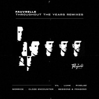 Fauvrelle - Throughout the Years (Remixes)