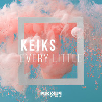 Keiks - Every Little