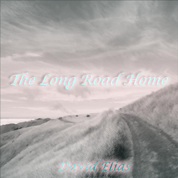 David Elias - The Long Road Home
