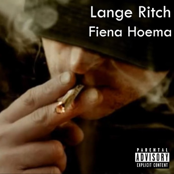 Lange Ritch - Fiena Hoema (Explicit)
