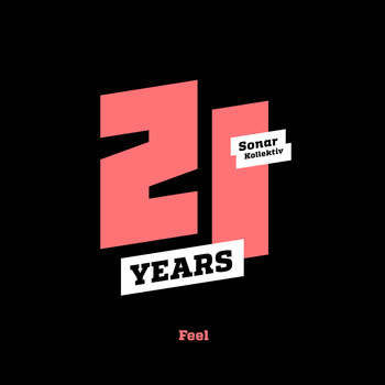 Various Artists - Sonar Kollektiv 21 Years ...Feel