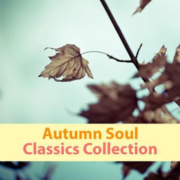 Various Artists - Autumn Soul Classics Collection