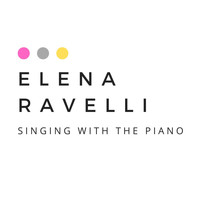 Elena Ravelli - Singing with the piano